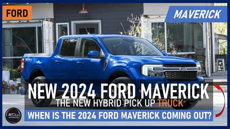 2024 Ford Maverick Whats New For 2024 Youtube