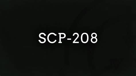 Scp 208 Youtube