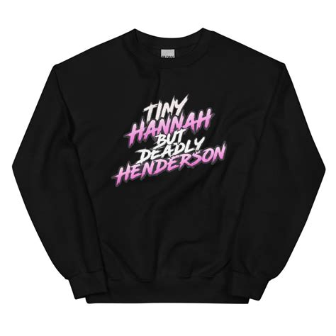 Hannah Henderson Limited Edition Tiny But Deadly Unisex Sweatshirt
