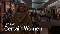 CERTAIN WOMEN Trailer | TIFF 2017 - YouTube