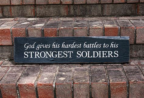 He creates the toughest soldiers out of life's hardest battles. New Year, New Motto, New Sign! | Signs by Andrea