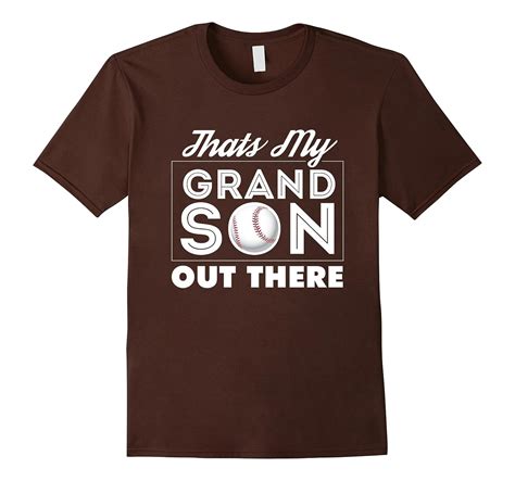 Thats My Grandson Out There Baseball Tee Shirt 4lvs 4loveshirt