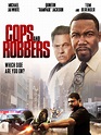 Cops and Robbers (2017) - Rotten Tomatoes
