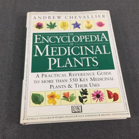 The Encyclopedia Of Medicinal Plants By Andrew Chevallier 1996