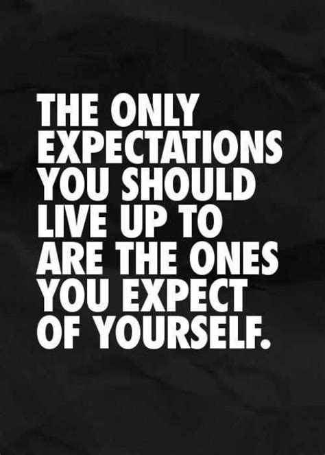 Expectations Words Life Quotes Words Quotes
