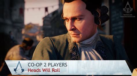 Assassin S Creed Unity Co Op Heads Will Roll Players Youtube