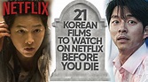 21 Best Korean Movies To Watch On Netflix Before You Die! [2021 ...