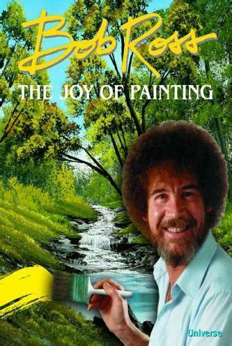 Bob Ross The Joy Of Painting 9780789332974 Ebay
