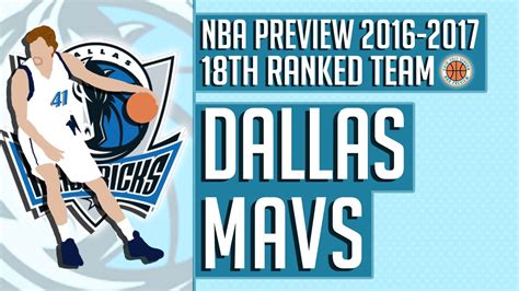 Dallas Mavericks 2016 17 Nba Preview Rank 18 Youtube