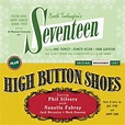 Seventeen – High Button Shoes – Original Broadway Cast – Footlight