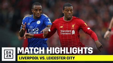 Highlights Liverpool Vs Leicester City Youtube