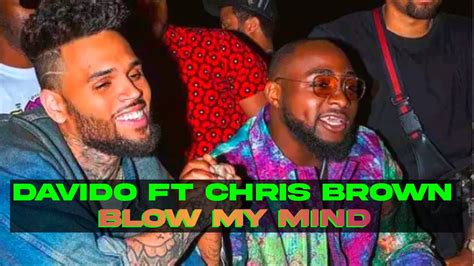 Davido Ft Chris Brown Blow My Mind Music Video Lyrics Youtube