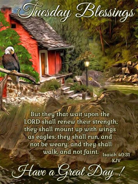 Tuesday Blessings Isaiah 4031 1611 Kjv Have A Great Day