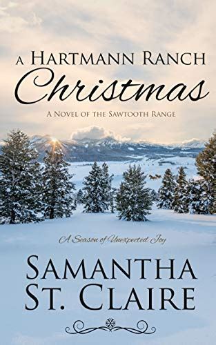 A Hartmann Ranch Christmas The Sawtooth Range Book 6 Ebook St