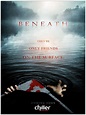 Beneath - film 2013 - AlloCiné