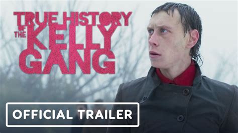True History Of The Kelly Gang Official Trailer George Mackay Russell Crowe Youtube