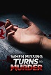 When Missing Turns to Murder - TheTVDB.com