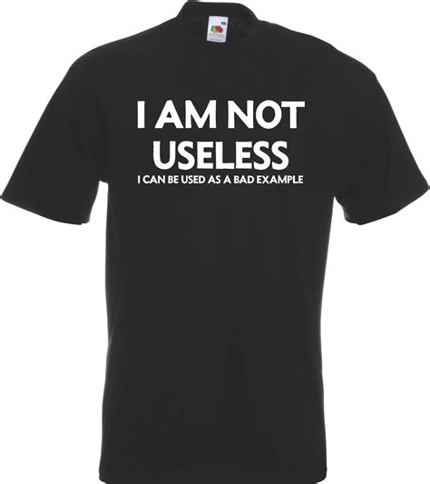 i am not useless i am a bad example t shirt tshirt funny rude all sizes colours tshirt funny