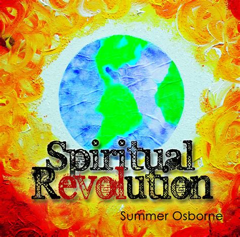 Spiritual Revolution Summer Osborne