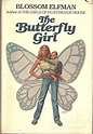 Amazon.com: The Butterfly Girl (9780395289488): Blossom Elfman: Books