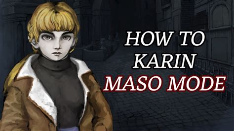 Karin Maso Mode Guide Fear And Hunger Termina Youtube