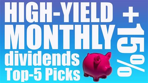 Top 5 High Yield Monthly Dividend Stocks To Earn Income Youtube