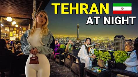 Iran Today Tehran At Night 2023 Walking Iranian Nightlife ایران Youtube