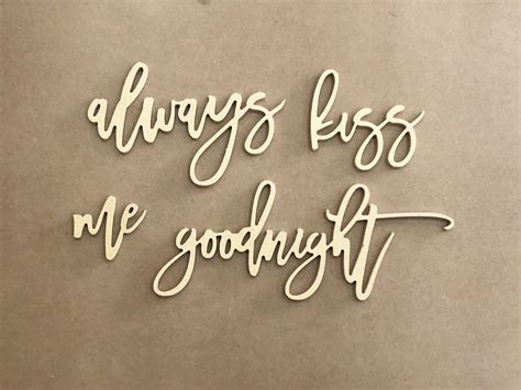 Always kiss me goodnight, wood phrase sign, rustic sign, wood words, wall art, custom ...
