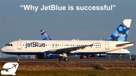Why Jetblue Is Successful Youtube
