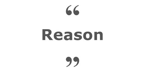 Quotes About Reason