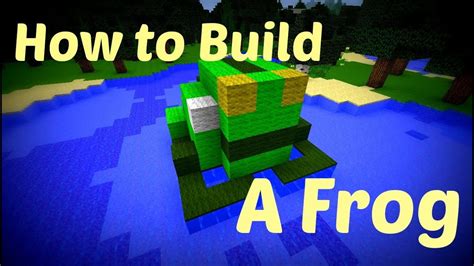 Minecraft How To Build A Little Frog Youtube