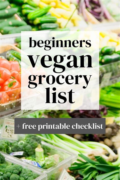 This Vegan Grocery List For Beginners Includes Tips On Shopping On A