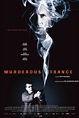 Murderous Trance – The Screening Room