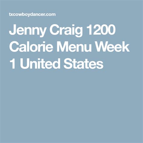Jenny Craig 1200 Calorie Menu Week 1 United States 1200 Calories