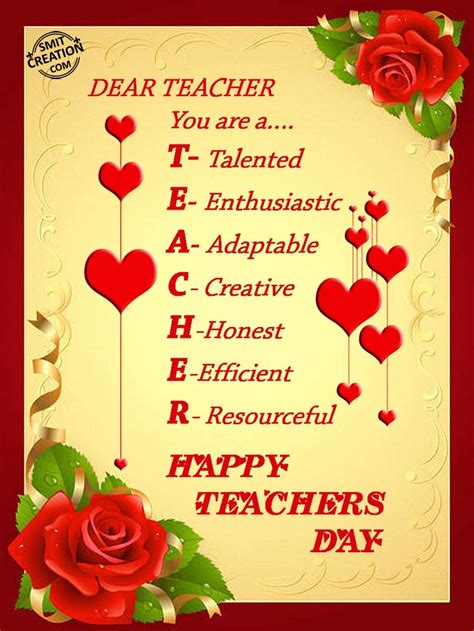 The objective is to remember and remind the crucial role teachers play in moulding students' life and careers. Happy Teachers Day - SmitCreation.com