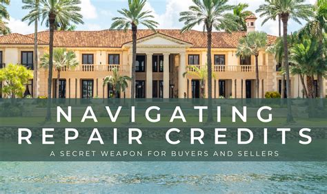 Navigating Repair Credits: A Secret Weapon for Buyers and Sellers