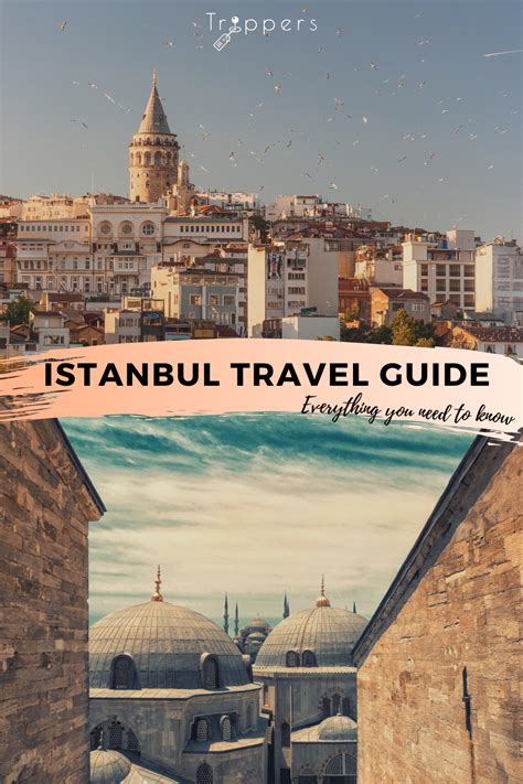 Istanbul Travel Guide Everything You Need To Know To Plan A Weekend