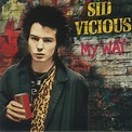SID VICIOUS with RAT SCABIES - My Way Vinyl at Juno Records.