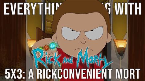 Everything Wrong With Rick And Morty A Rickconvenient Mort Youtube