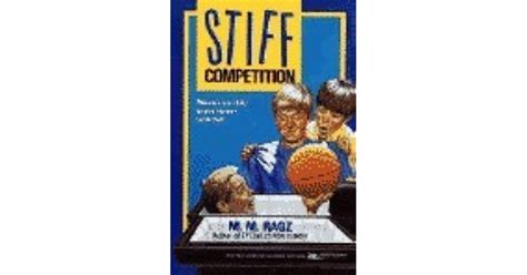 Stiff Competition Stiff Competition By Margaret M Ragz