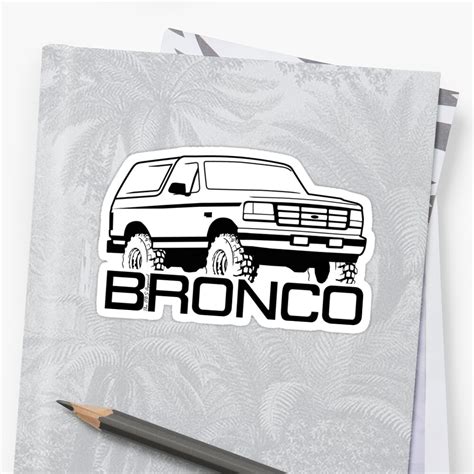 1992 1996 Ford Bronco Sticker By Theobsapparel Redbubble