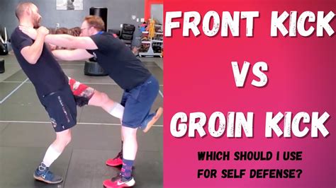 Self Defense Front Kick Vs Groin Kick Krav Maga Basics YouTube