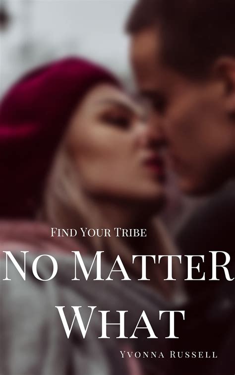 No Matter What By Yvonna Russell Goodreads