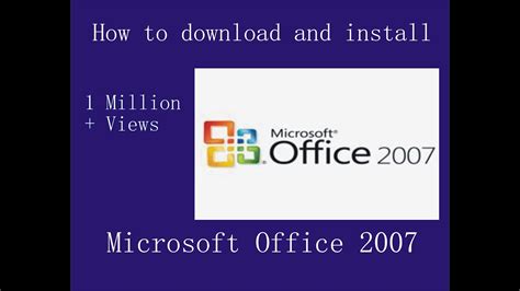 How To Download And Install Microsoft Office 2007 Without Key Youtube