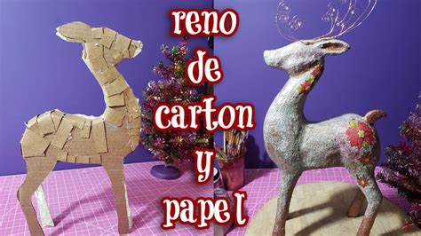 Reno Decorativo Hecho De Cartón Y Papel Tutorial Y Archivo Descargable