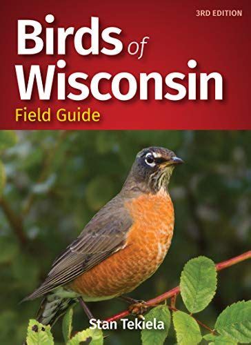 Field Guide Birds Of Wisconsin 3rd Edition Rustic Road Gallery