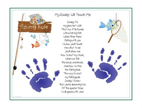 Fathers can be a lot of things to their children. DADDY Teach Me~FISHING Poem Print Baby / Child Handprints ...