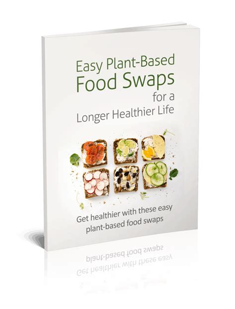 Plant Based Food Swaps For A Longer Healthier Life Plr Report 1800