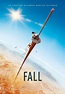Fall - Película 2022 - SensaCine.com