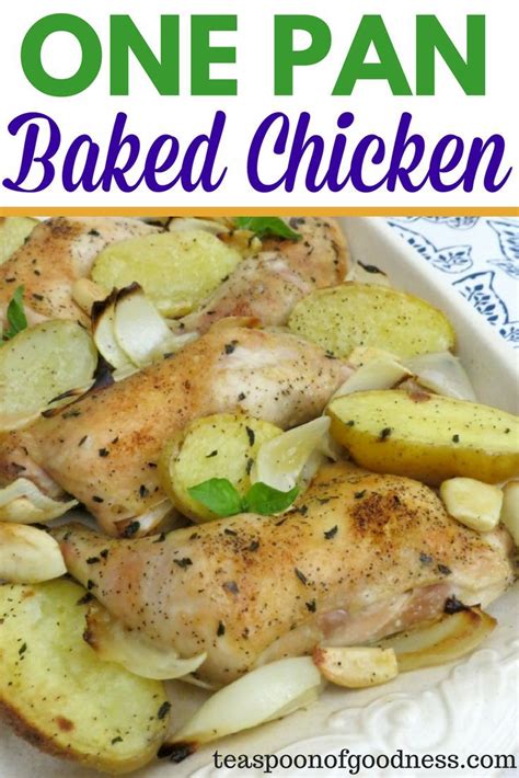 One Pan Baked Chicken Recipe Baked Chicken Recipes Recipes